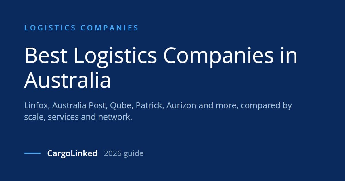 Best Logistics Companies in Australia (2026 Guide)