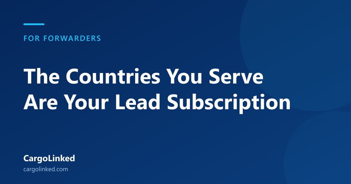 The Countries You Serve Are Your Lead Subscription