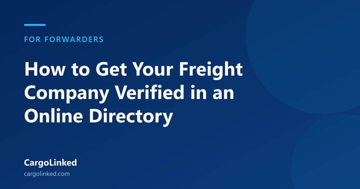 How to Get Your Freight Company Verified in an Online Directory